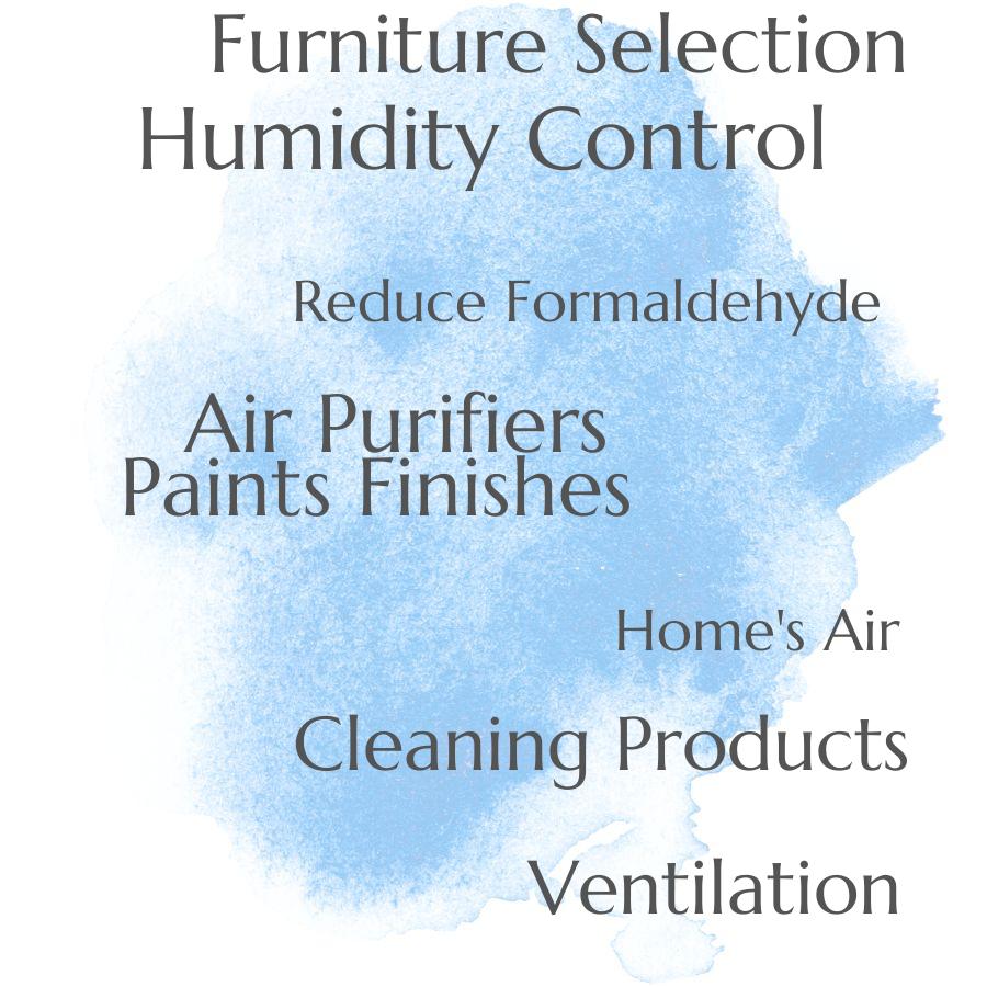 how to reduce the amount of formaldehyde in your homes air